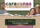 Tren Escénico Será Sede de Caravanas del Pueblo Este Sábado